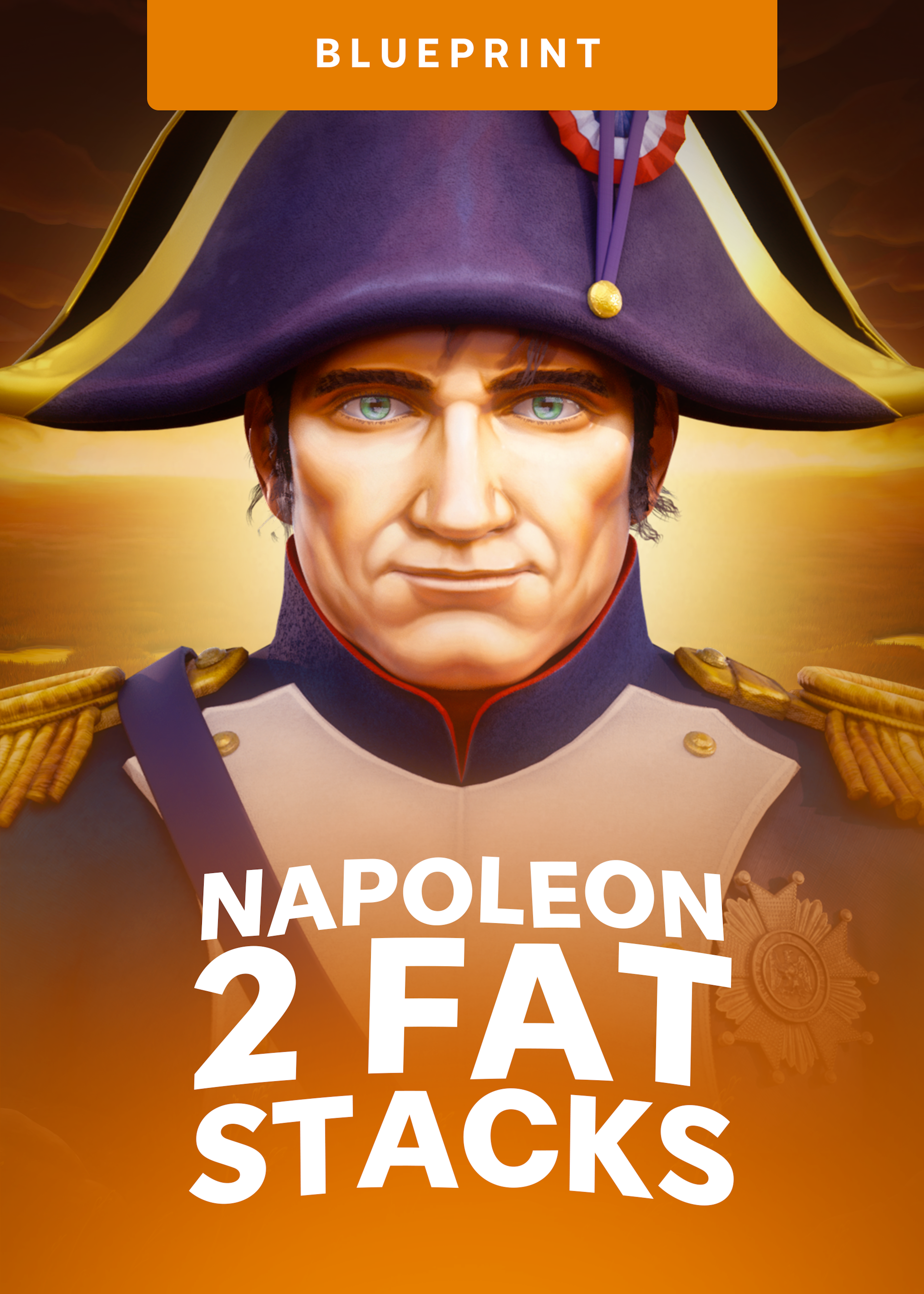 Napoleon 2 Fat Stacks