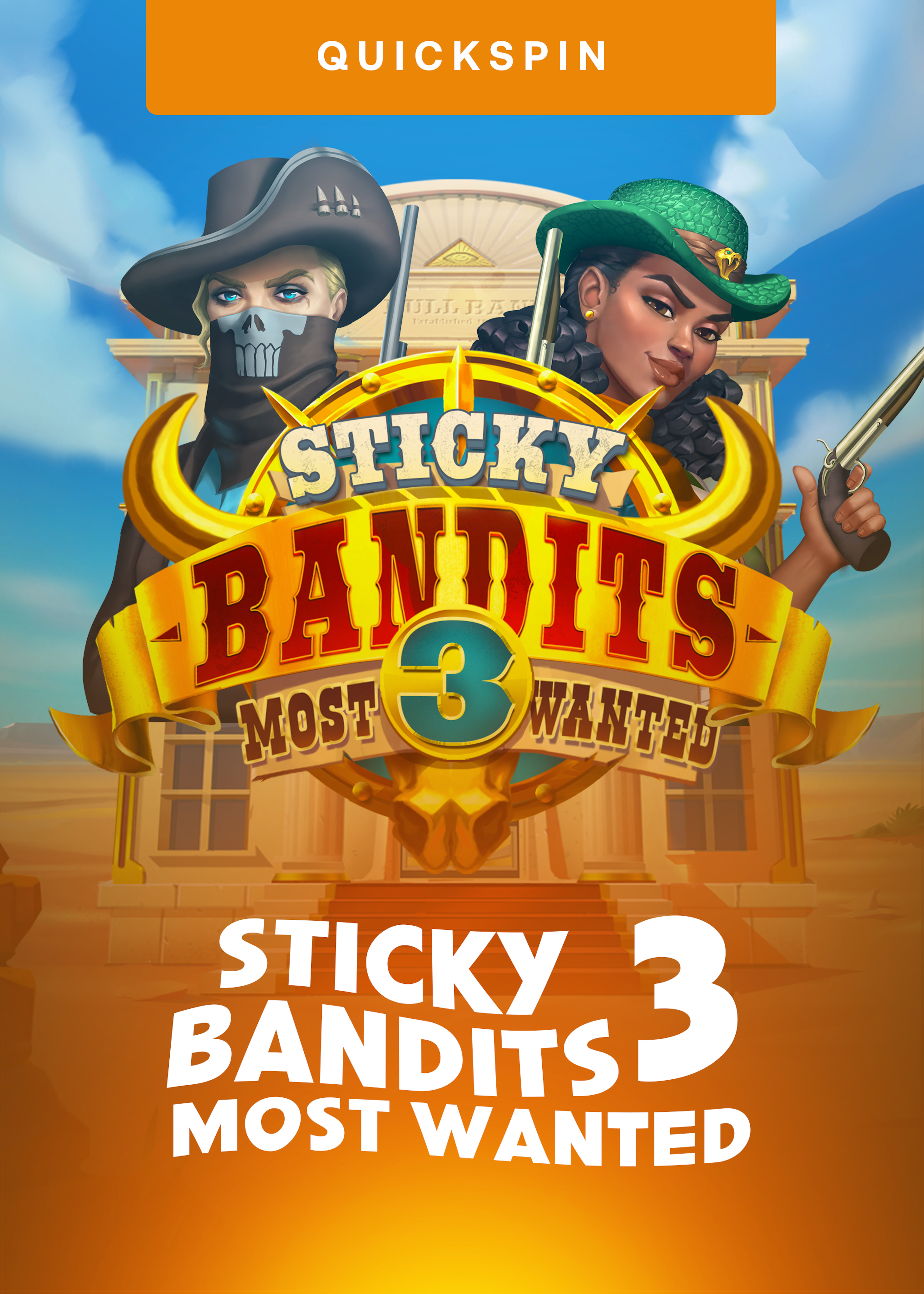 Sticky Bandits 3: Most Wanted