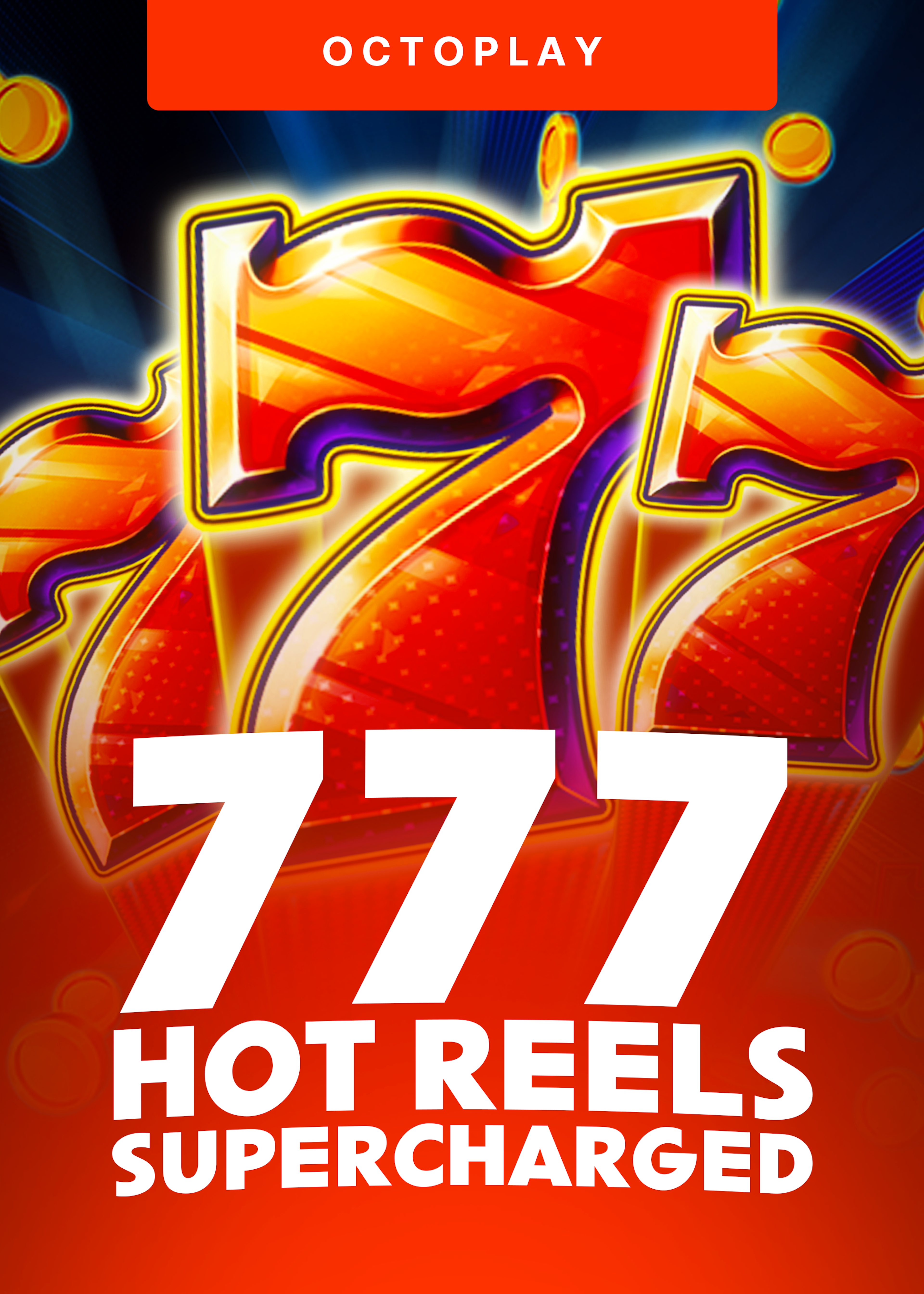 777 Hot Reels: Supercharged