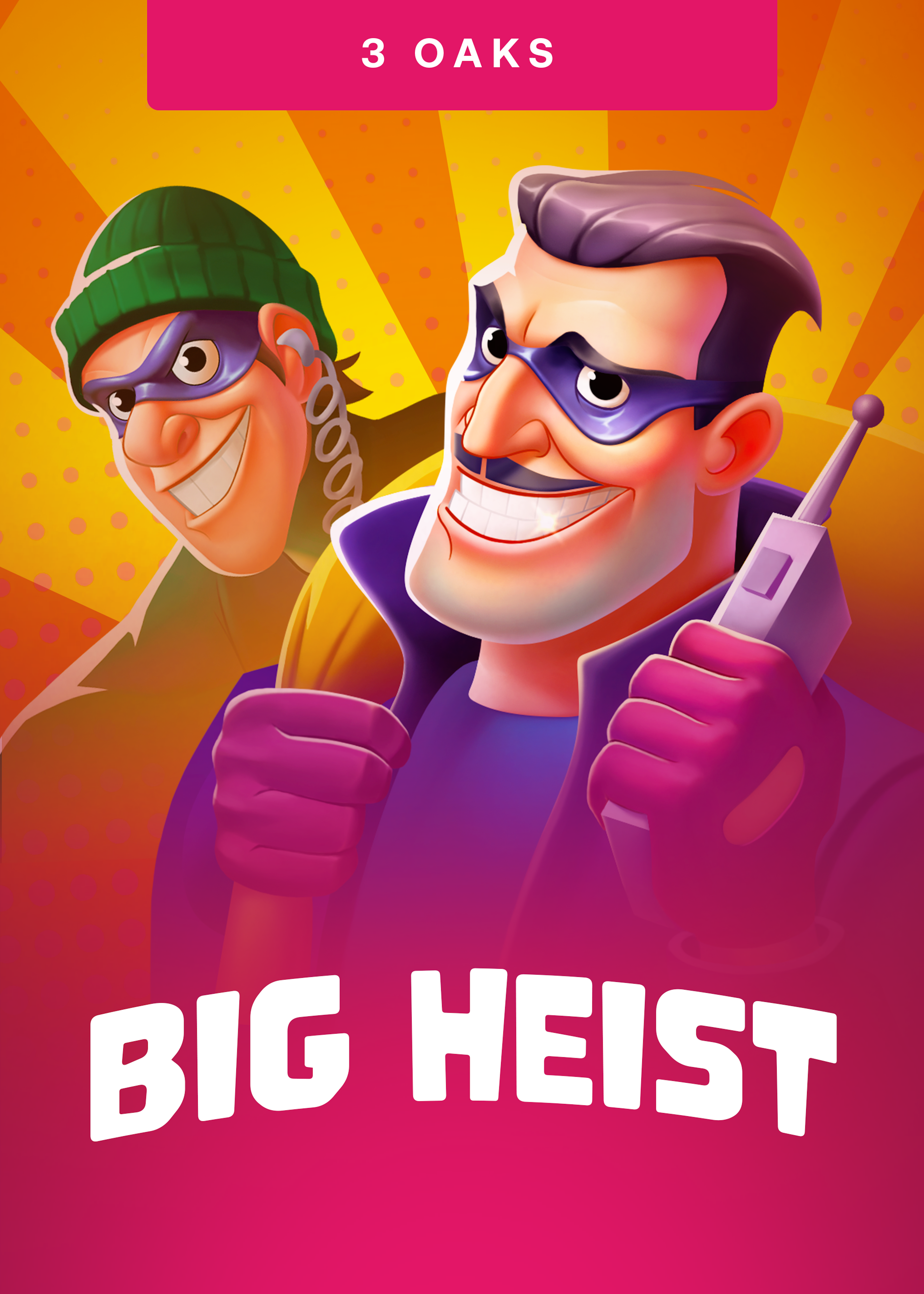 Big Heist