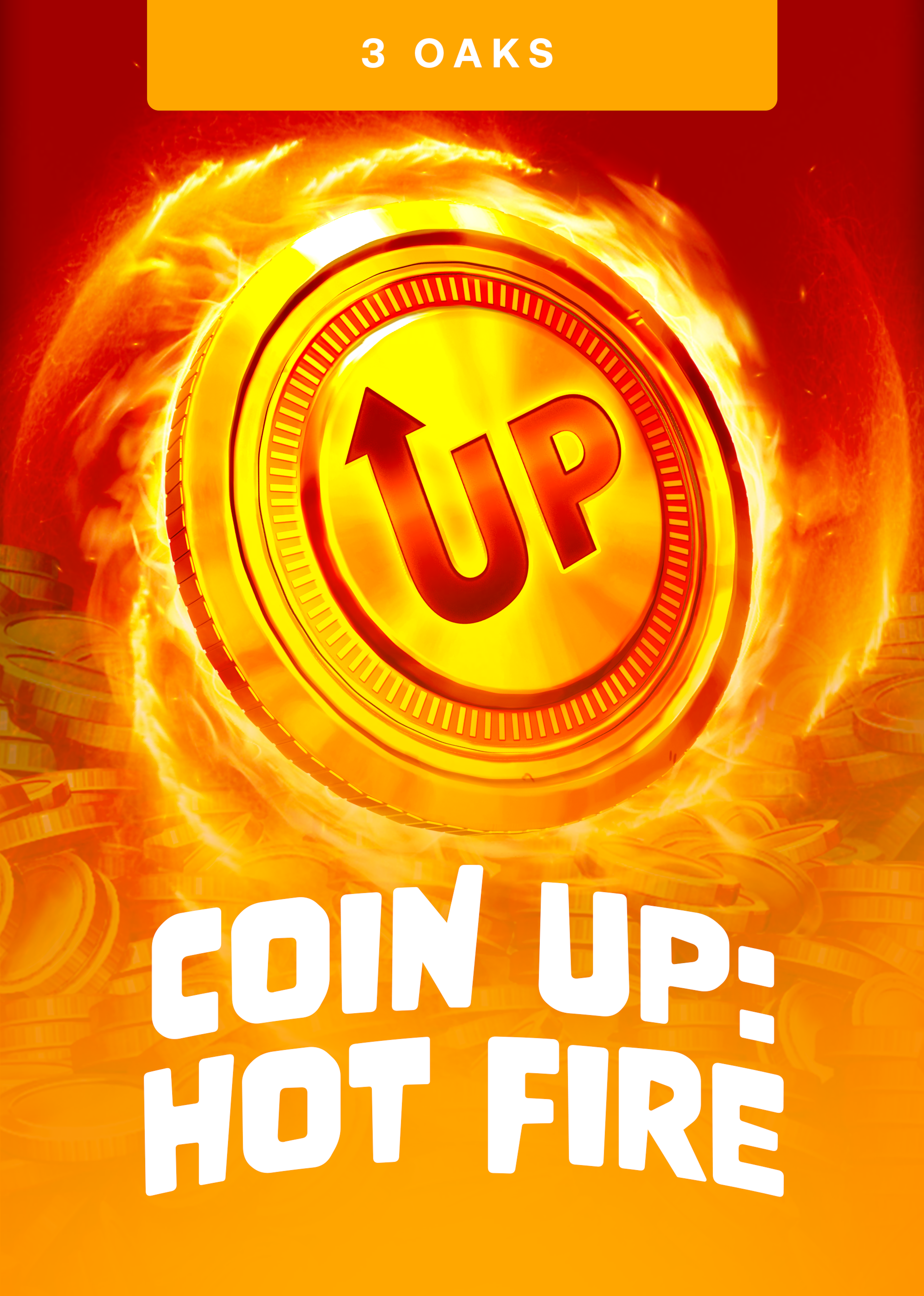 Coin UP: Hot Fire