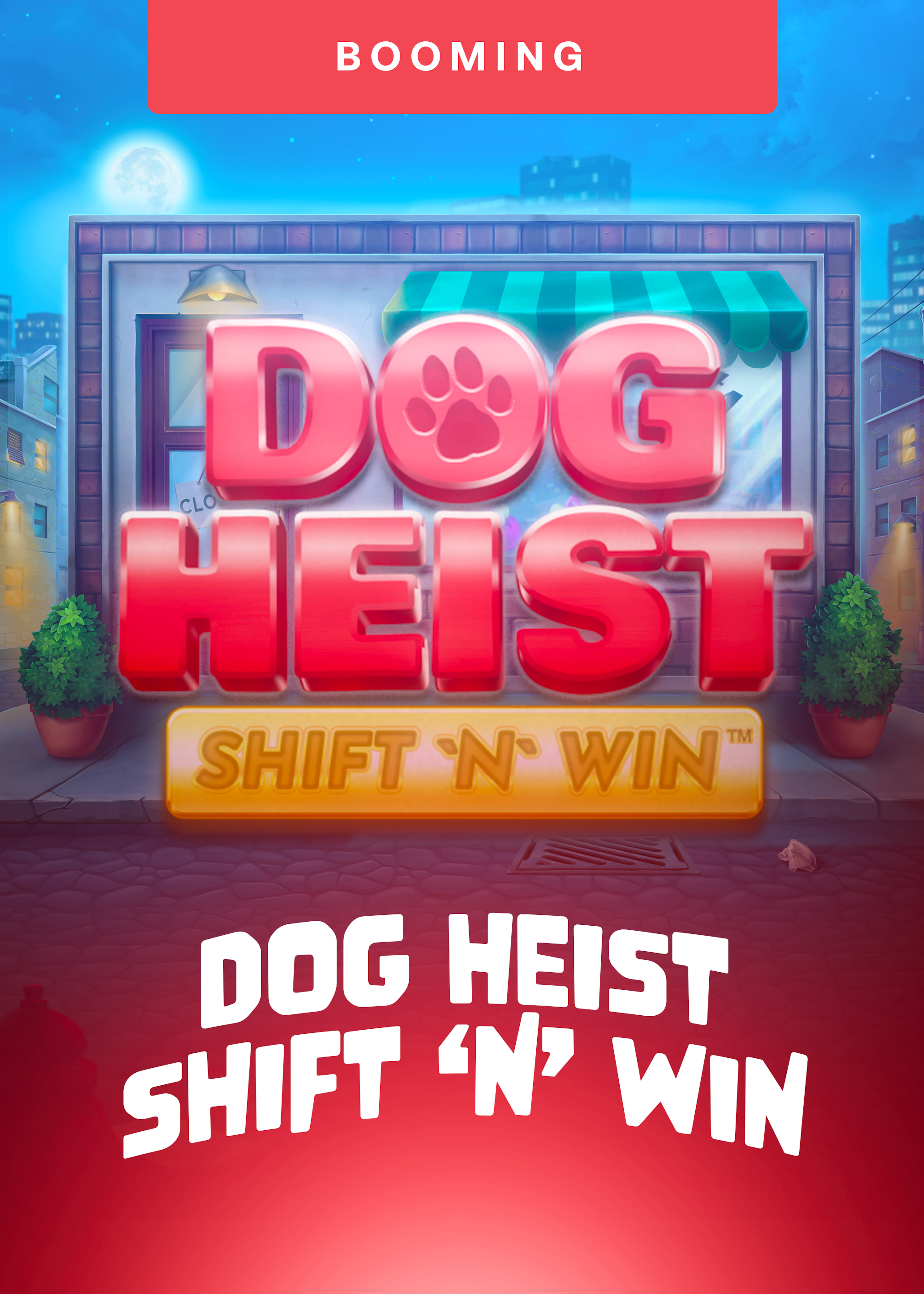 Dog Heist Shift 'N' Win