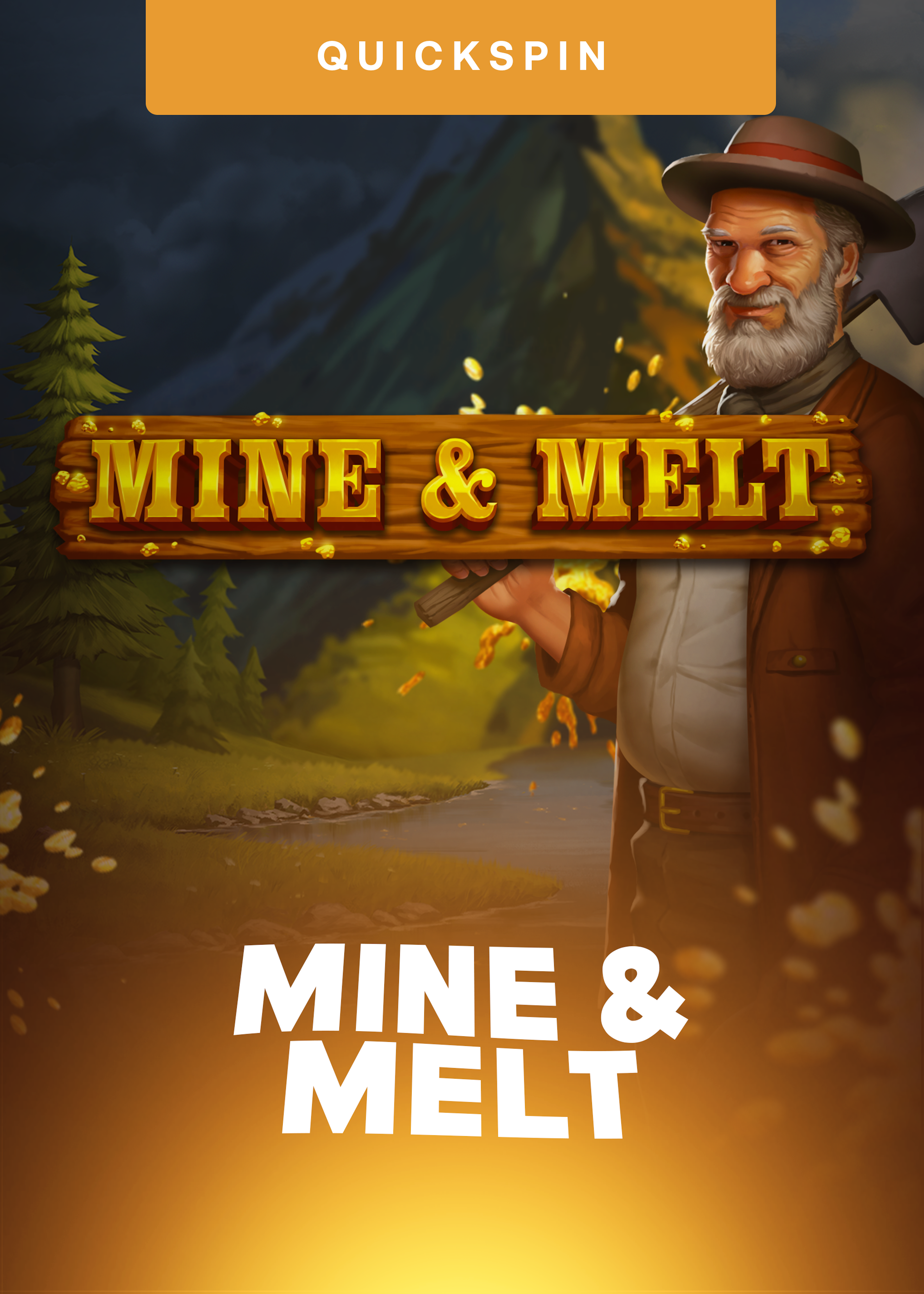 Mine & Melt