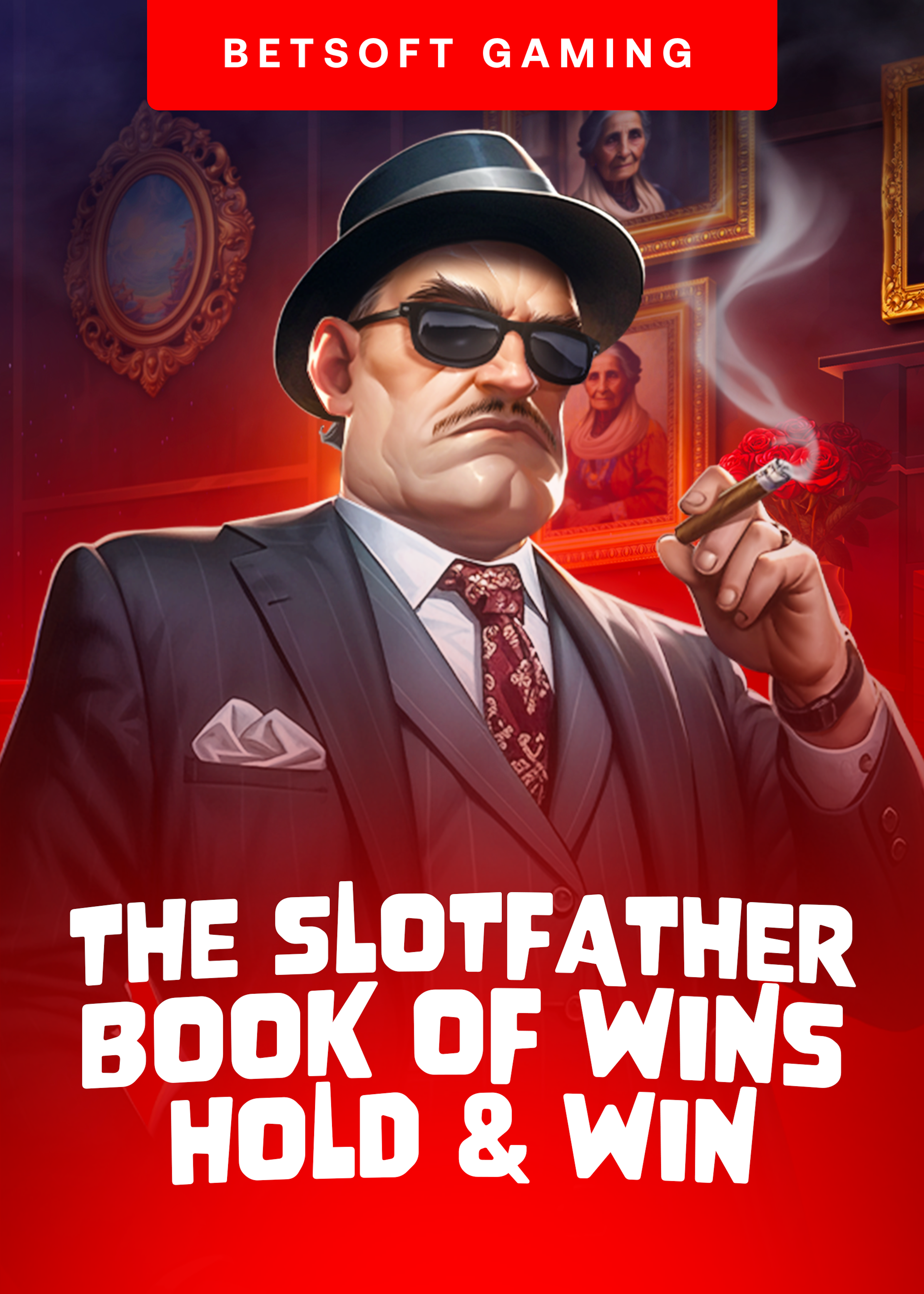 The Slotfather Book Of Wins - Hold & Win