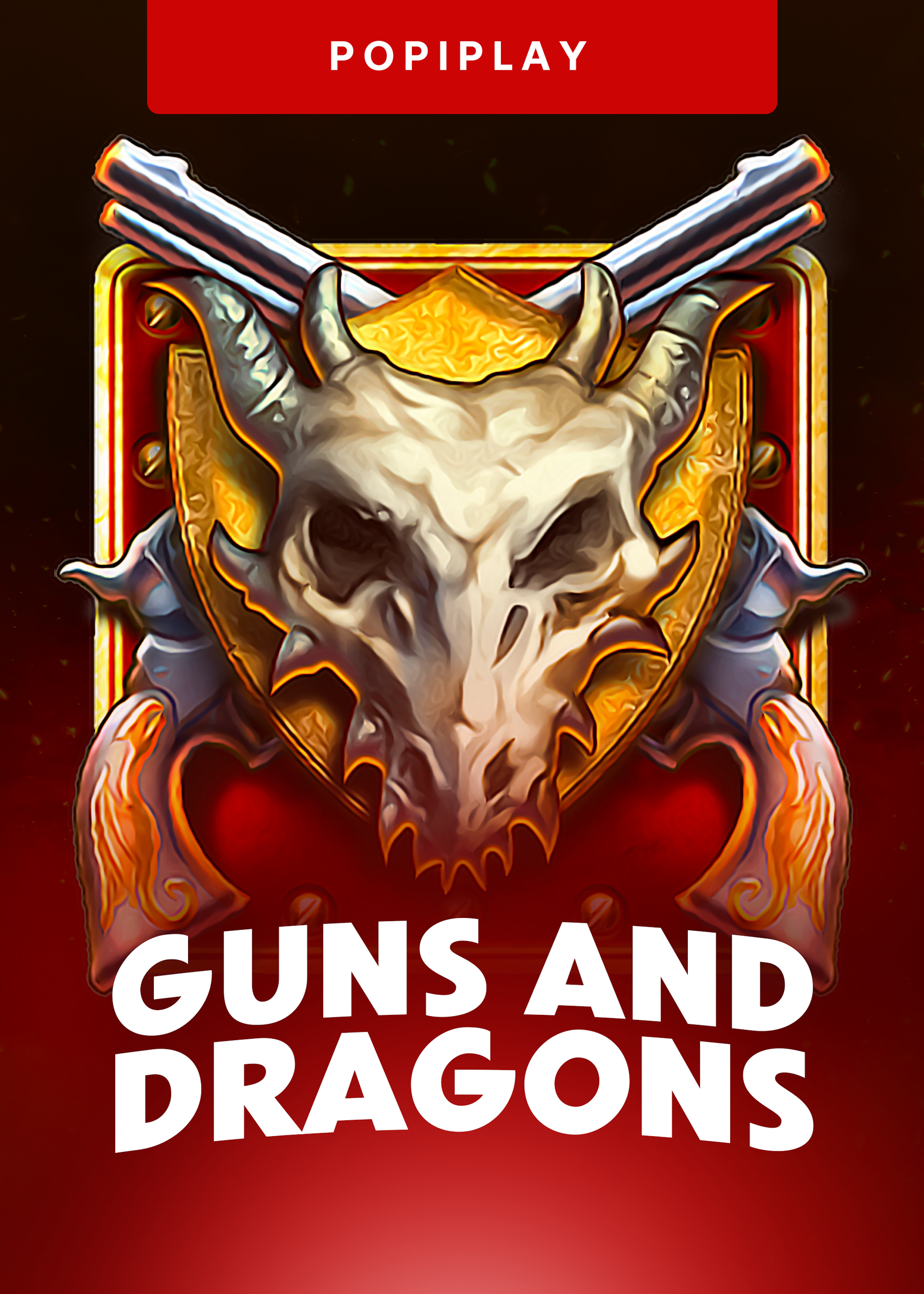 Guns And Dragons