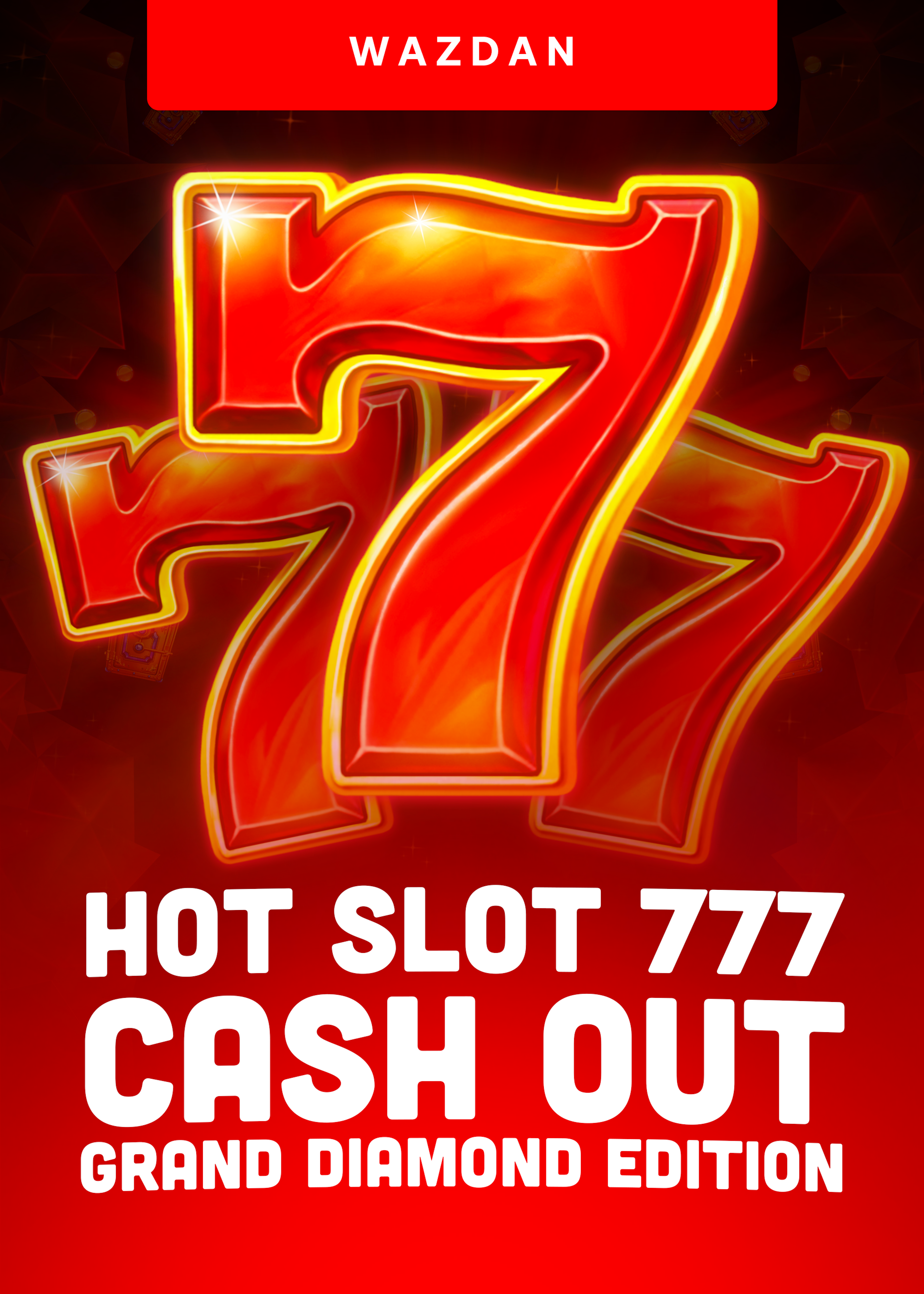 Hot Slot: 777 Cash Out Grand Diamond Edition