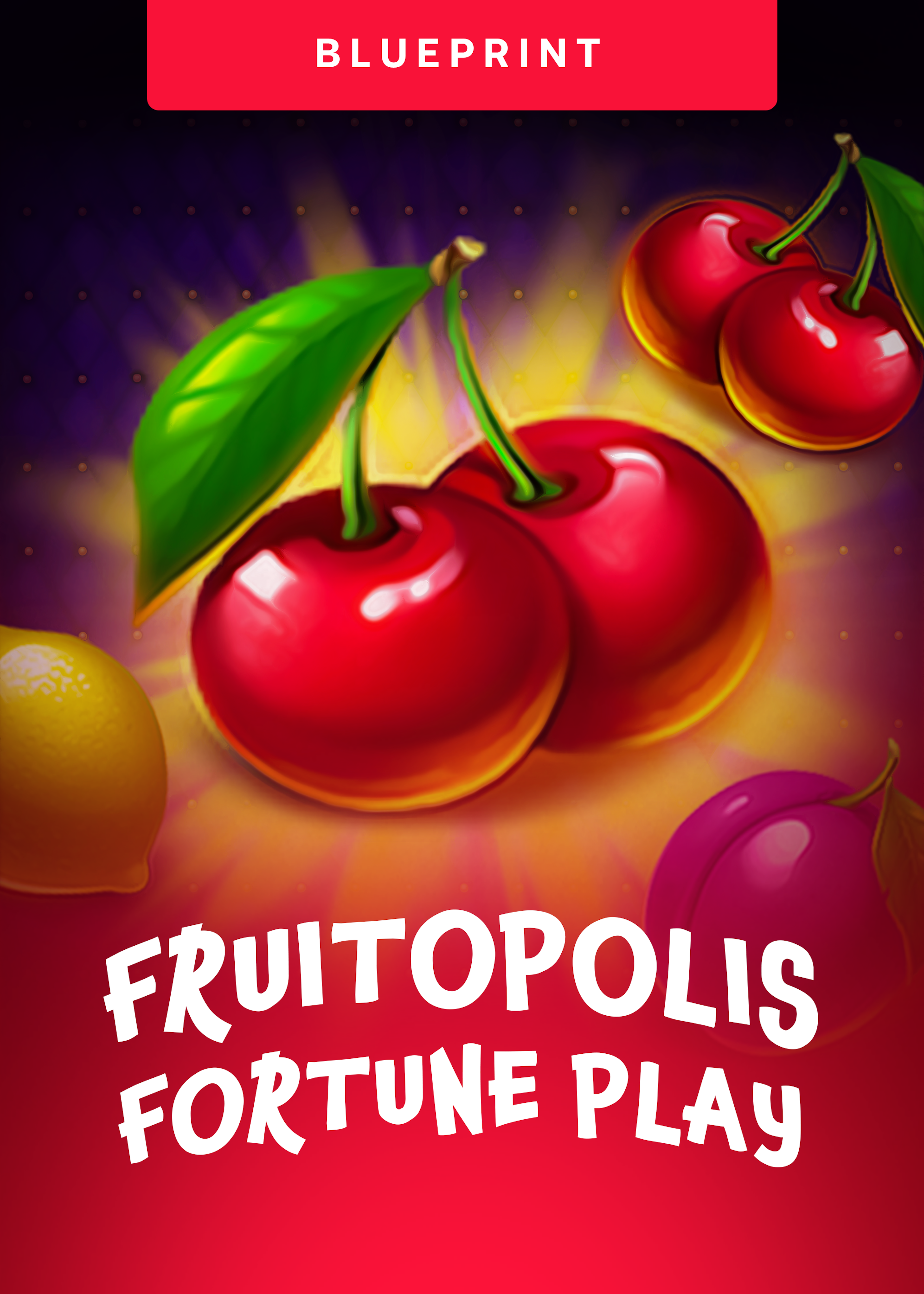 Fruitopolis Fortune Play