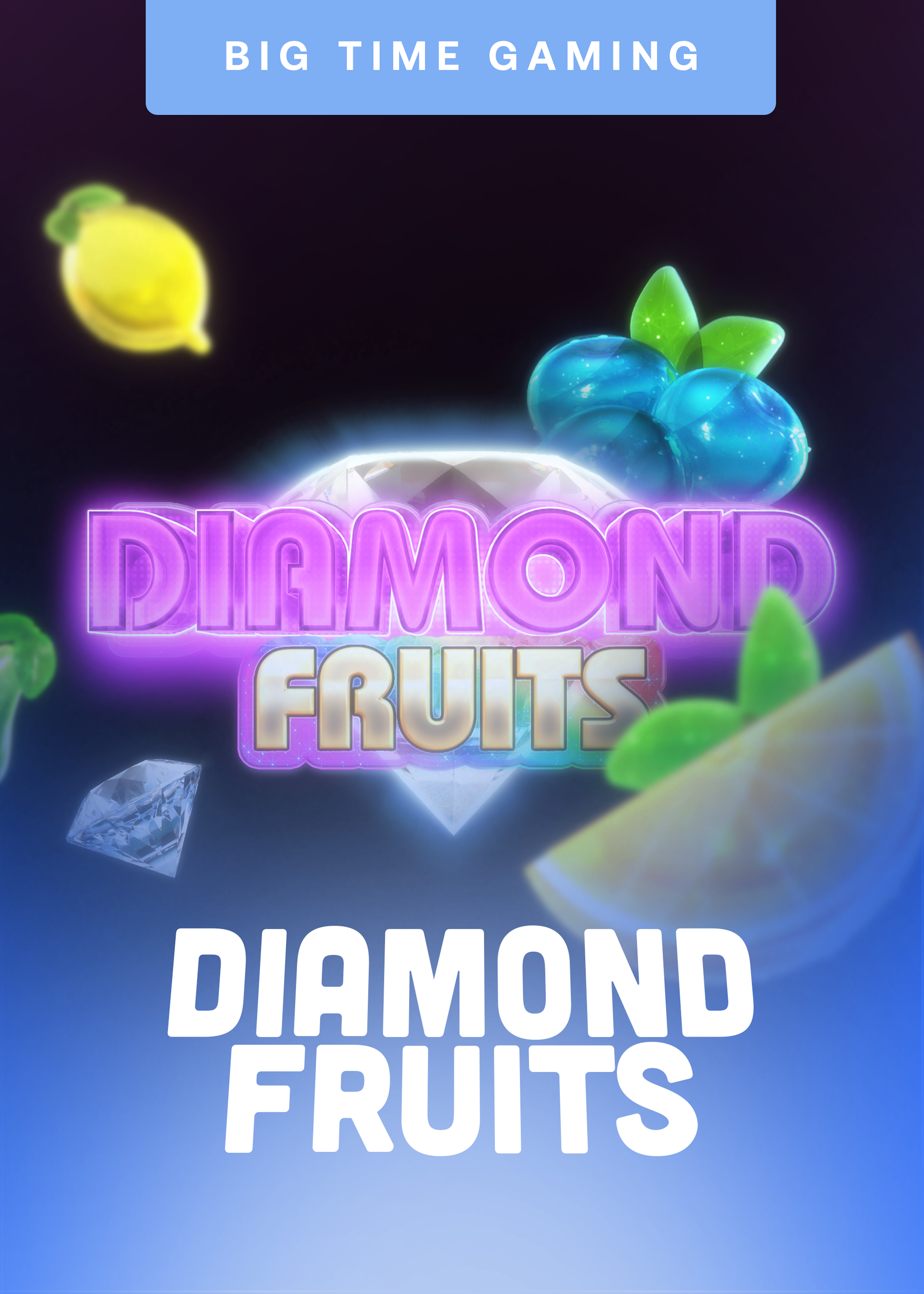 Diamond Fruits