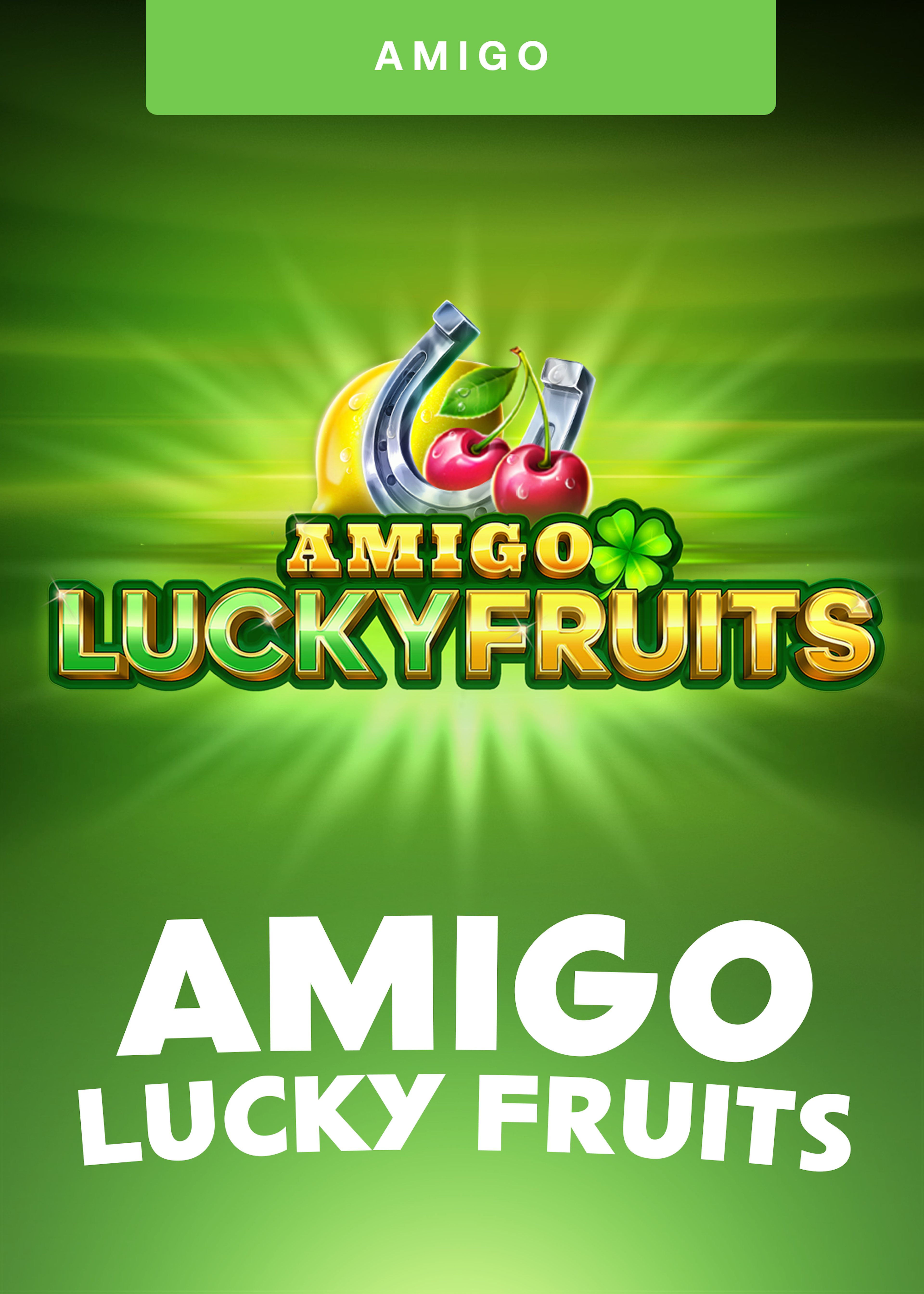 Amigo Lucky Fruits