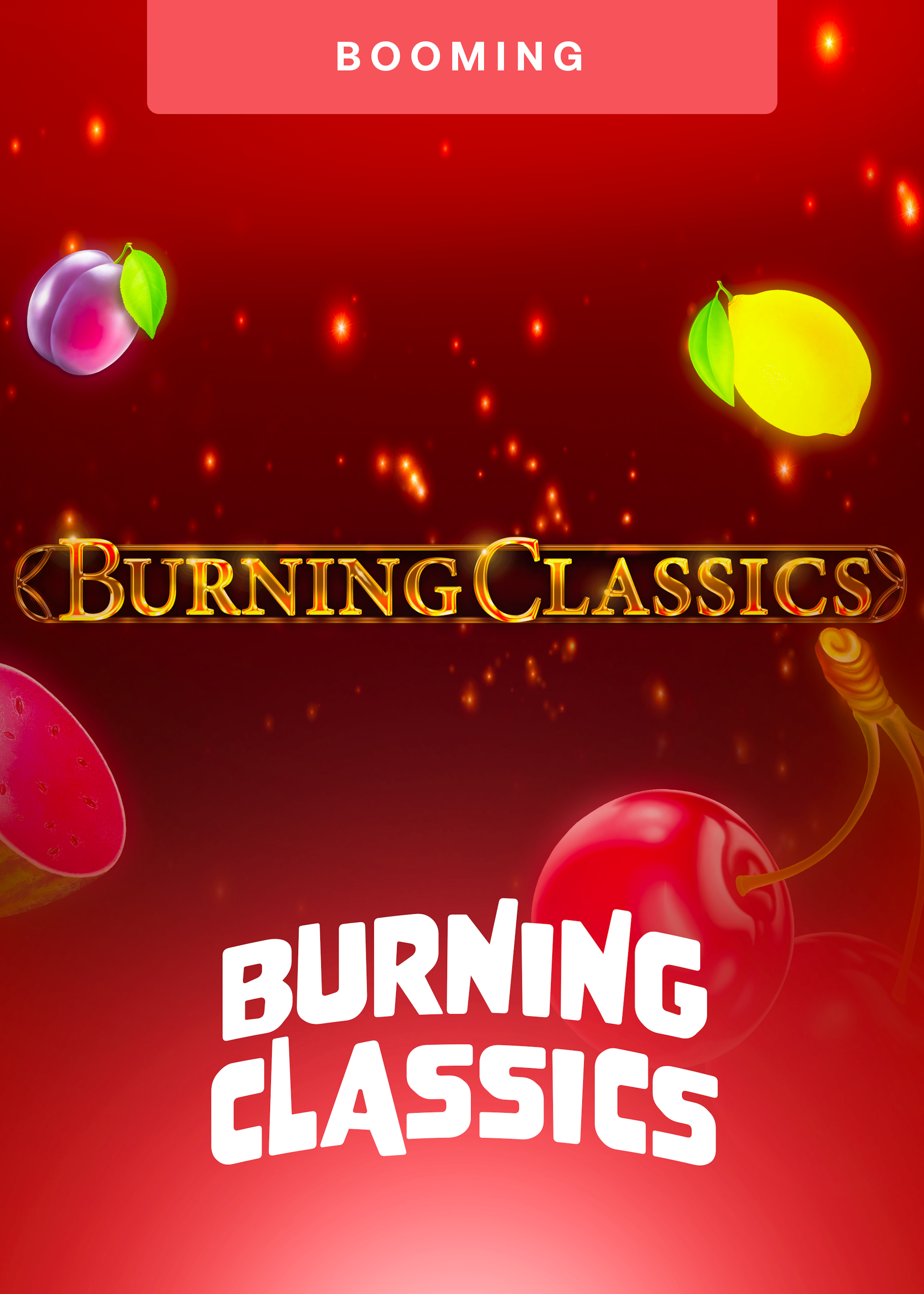 Burning Classics