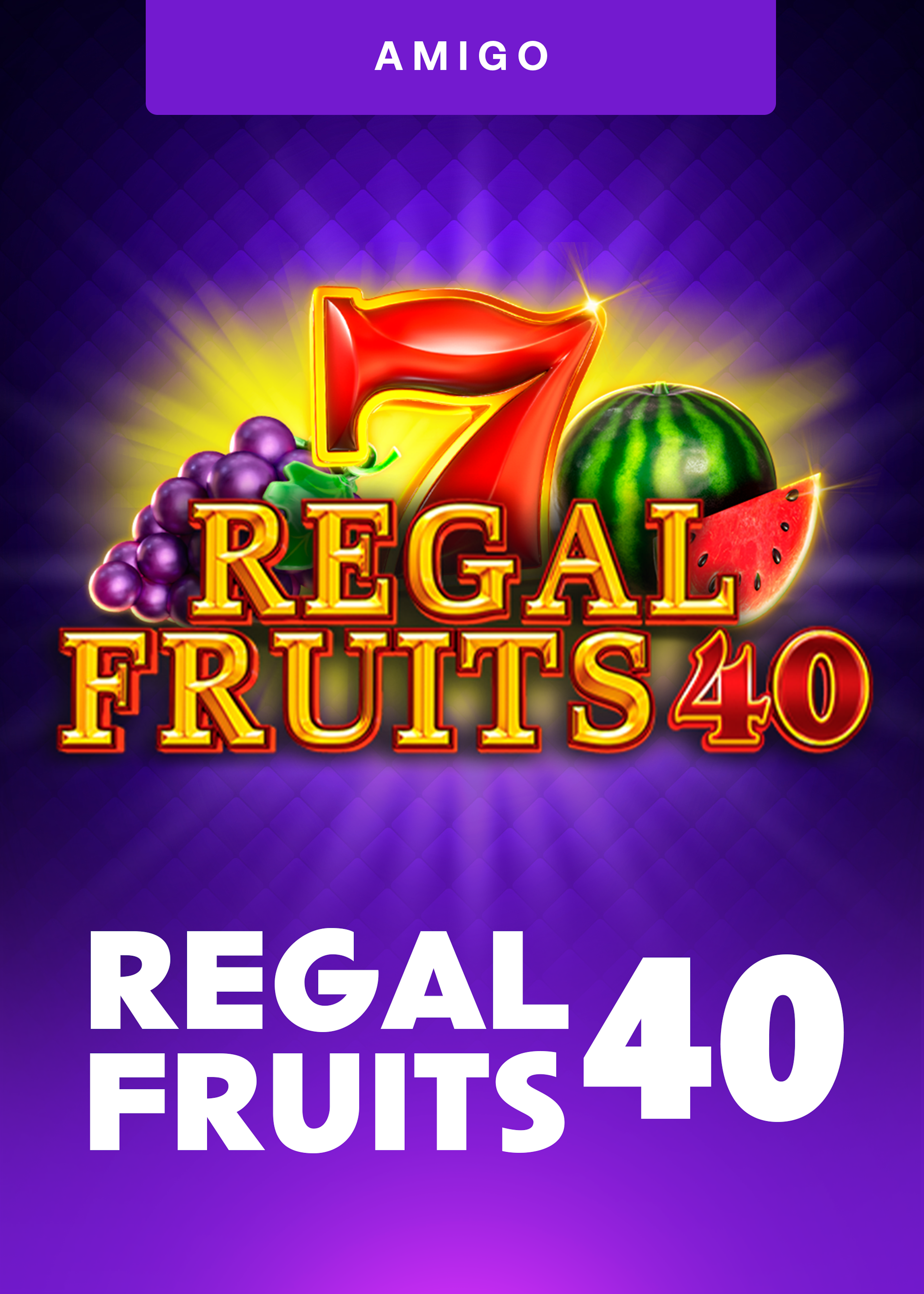 Regal Fruits 40