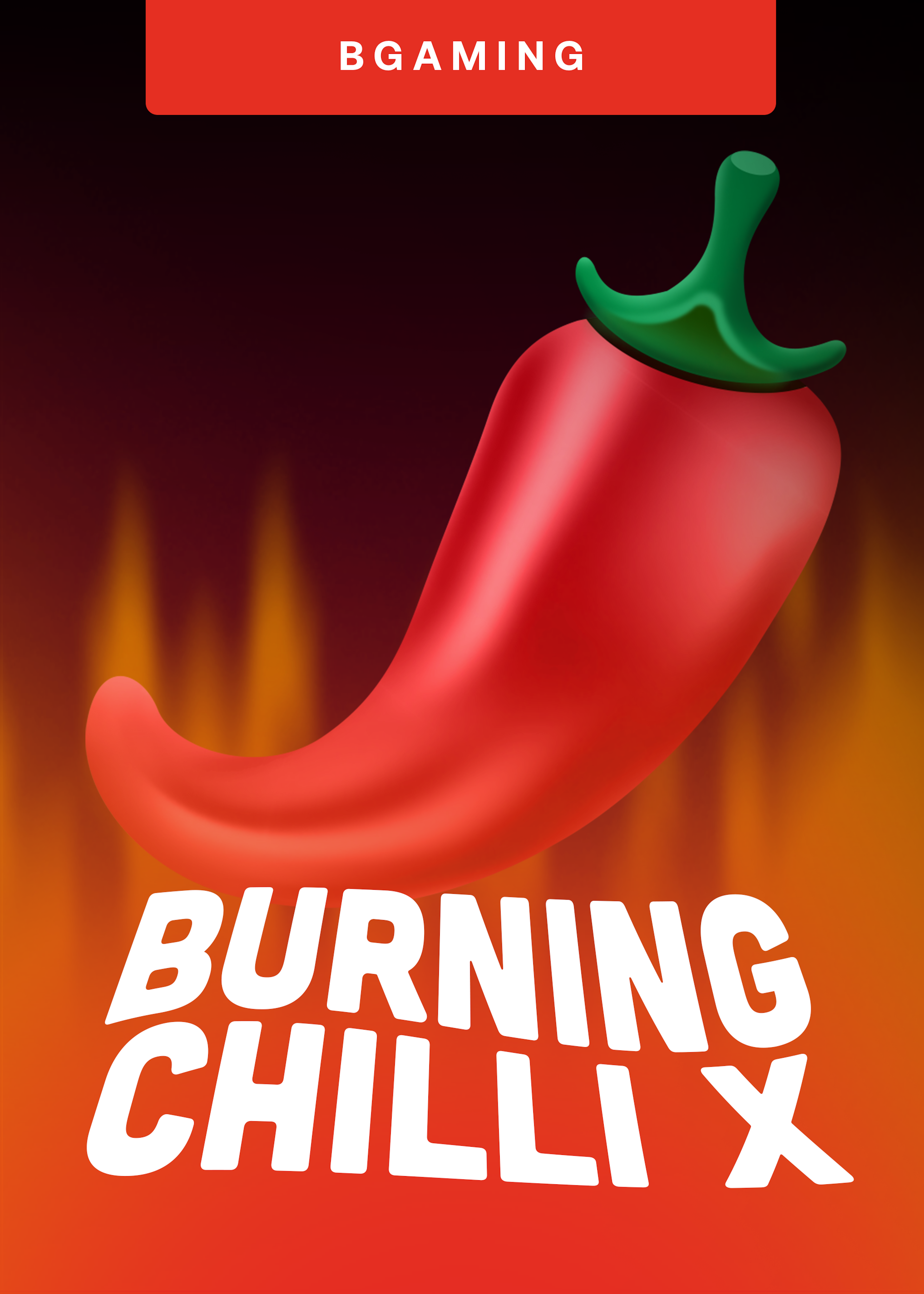 Burning Chilli X