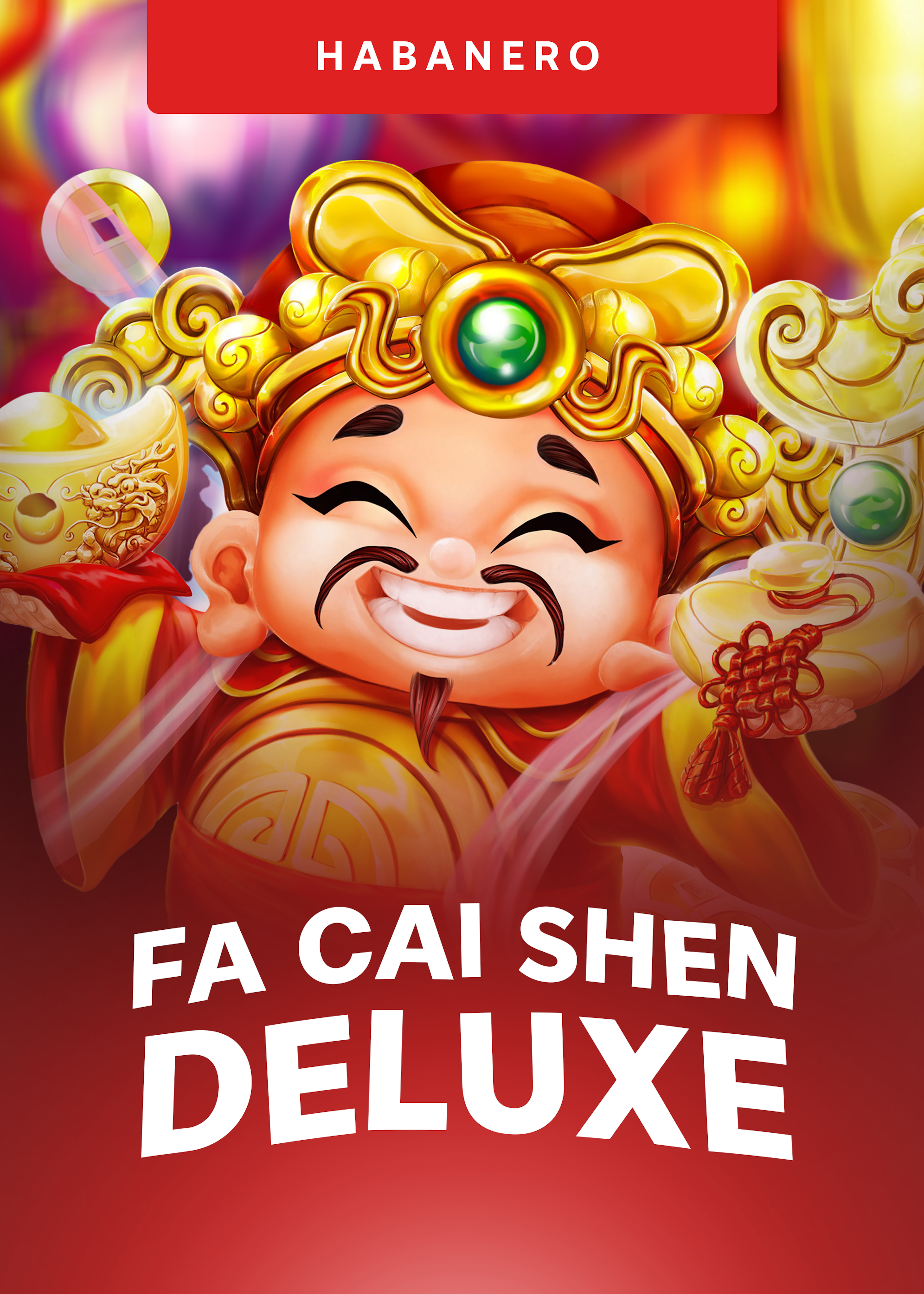 Fa Cai Shen Deluxe