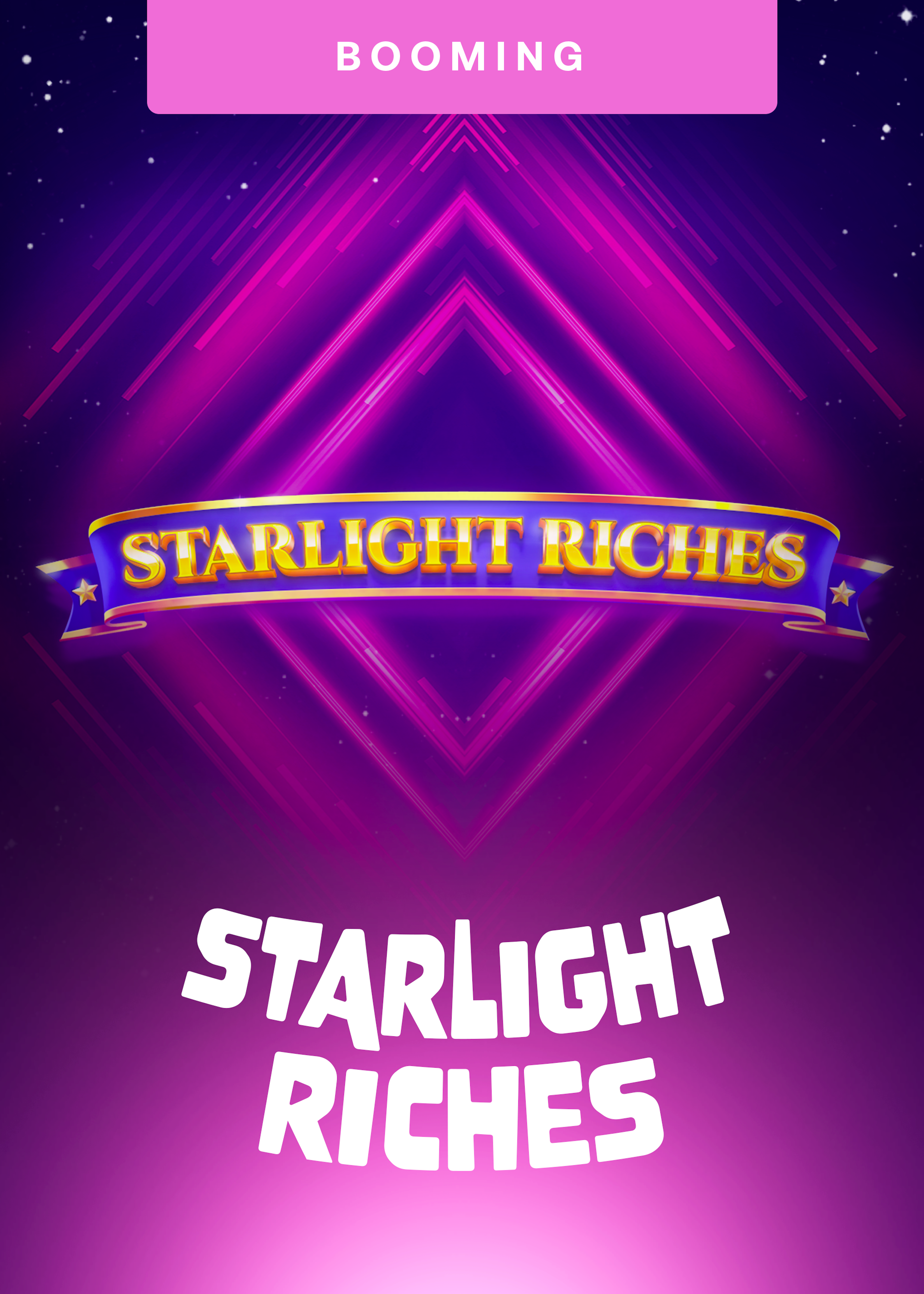 Starlight Riches