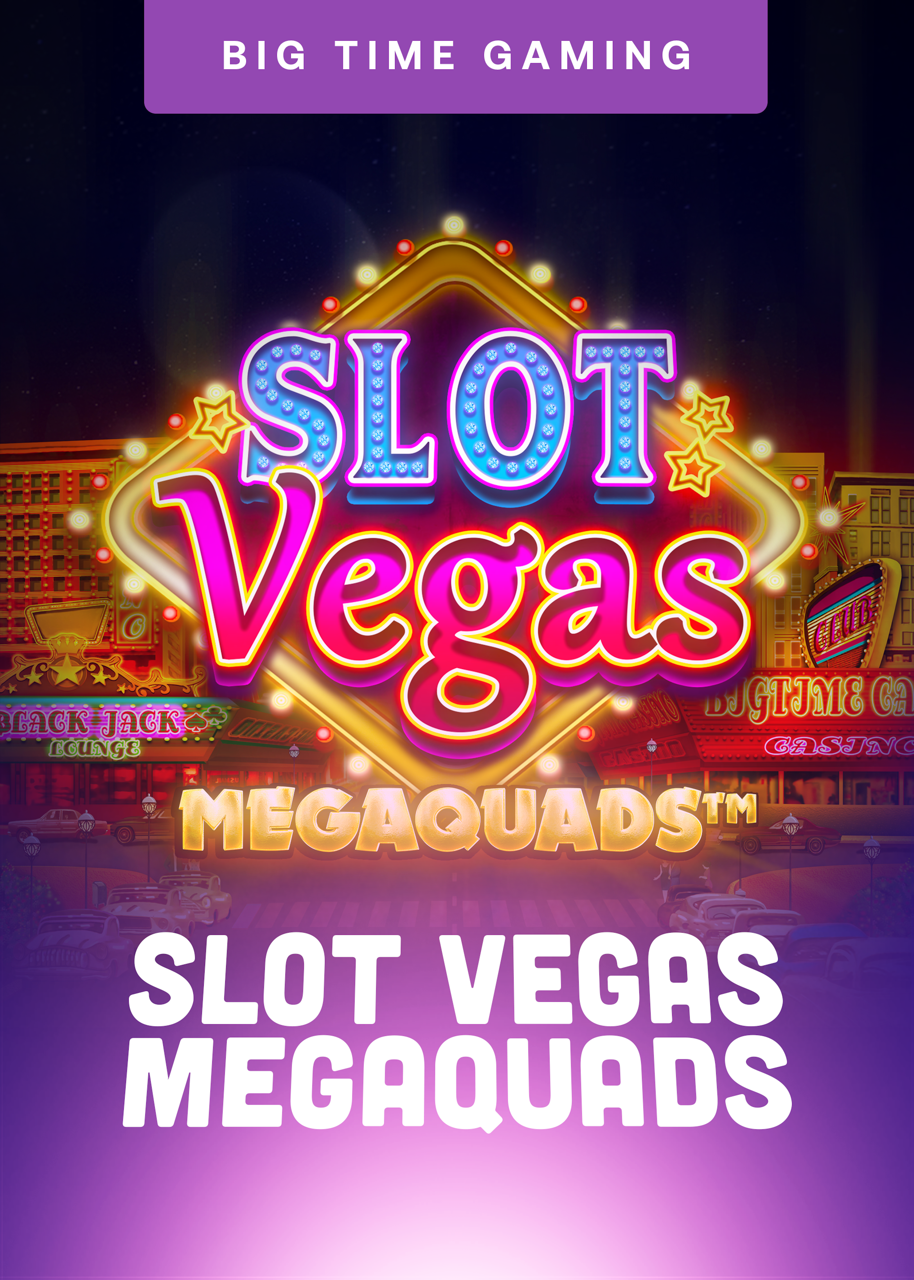 Slot Vegas Megaquads