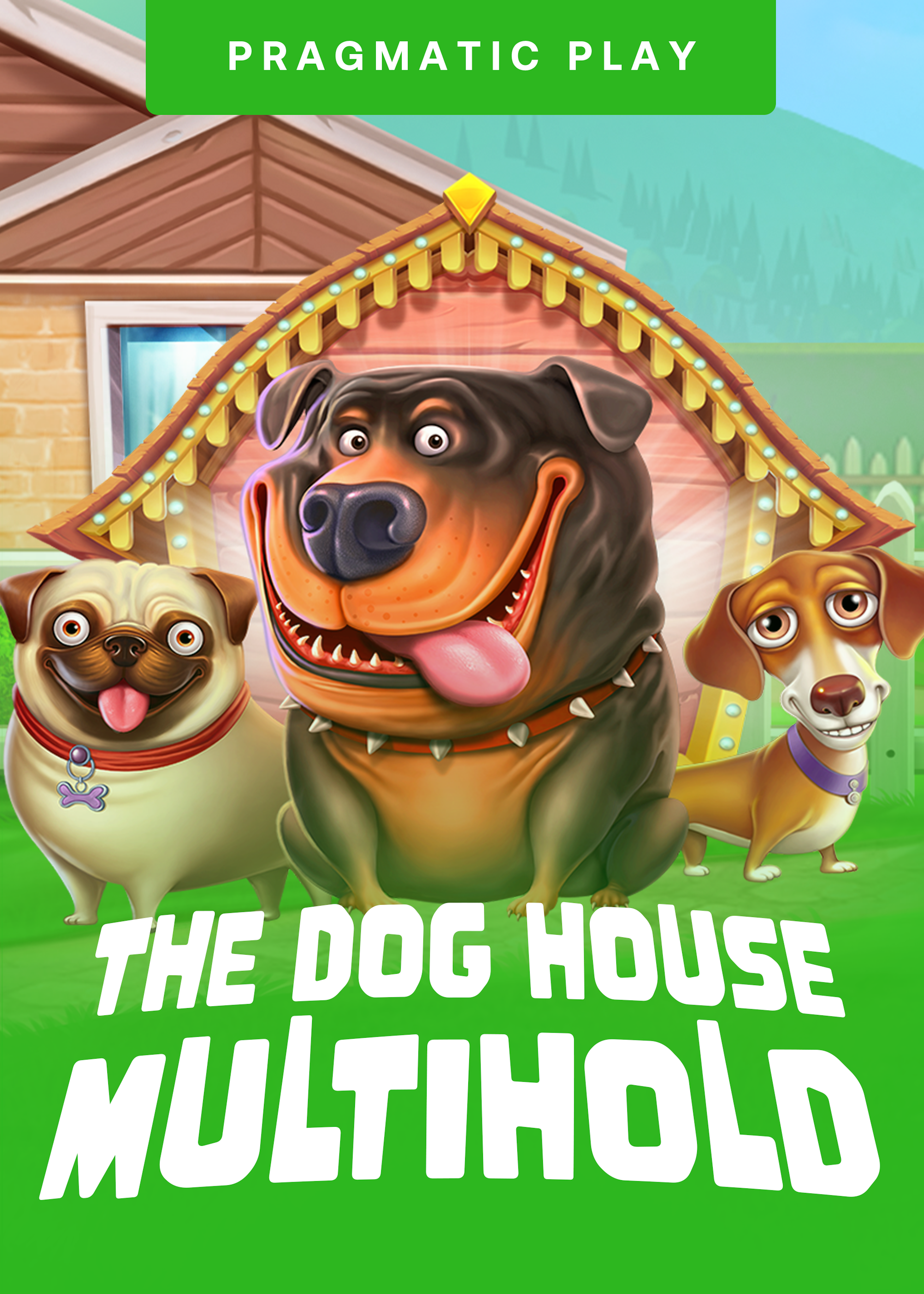 The Dog House Multihold