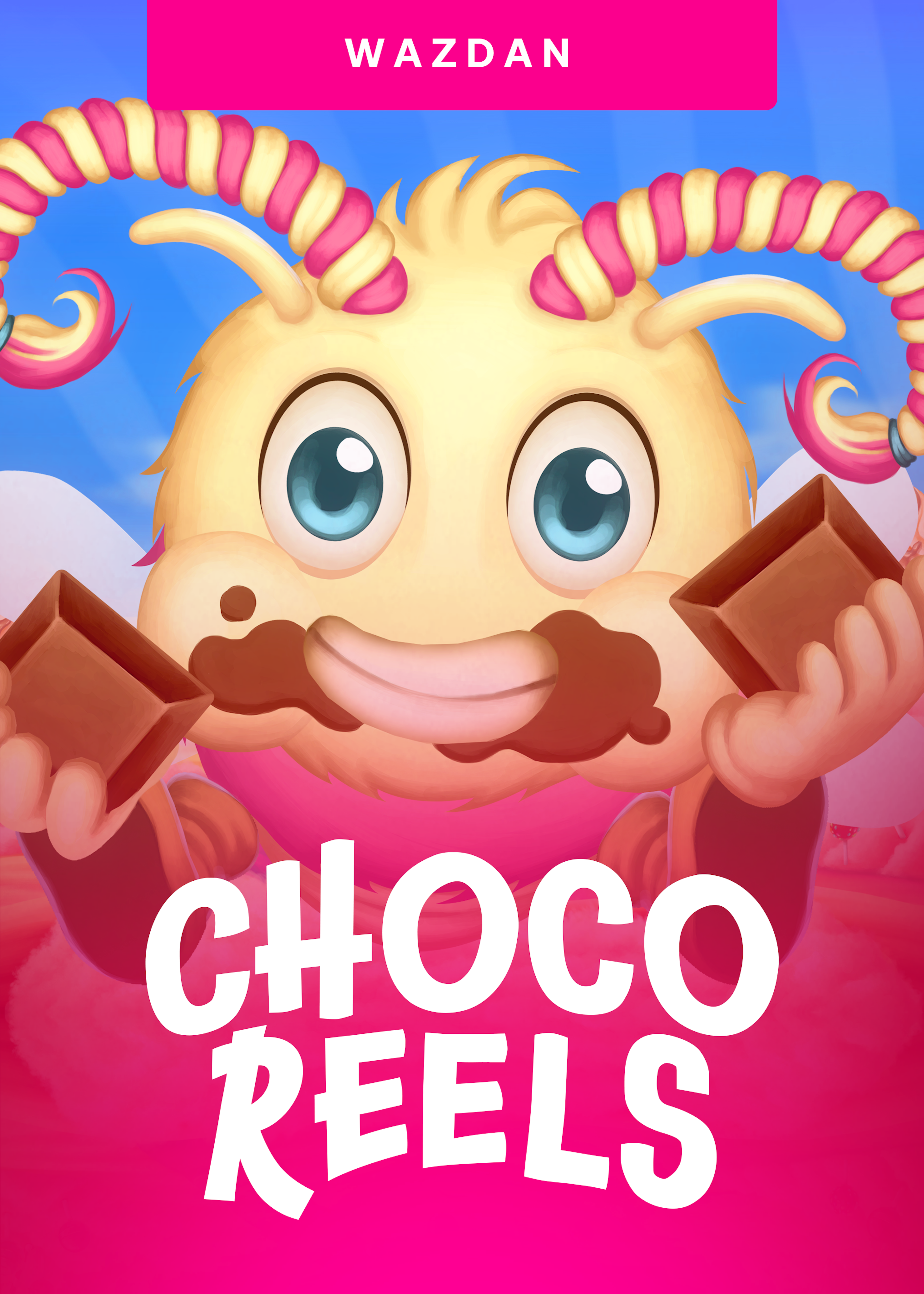 Choco Reels