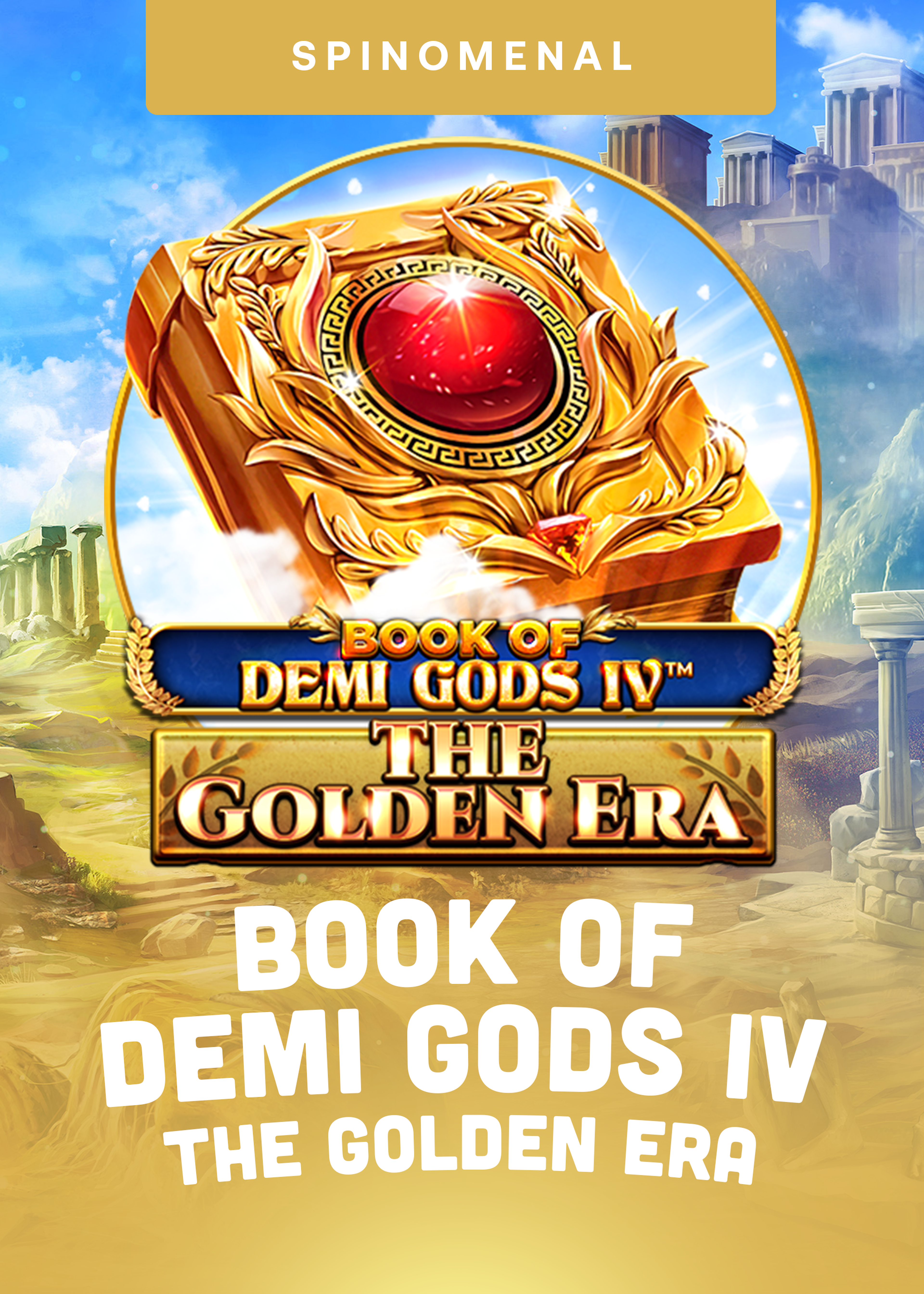 Book of Demi Gods IV - The Golden Era