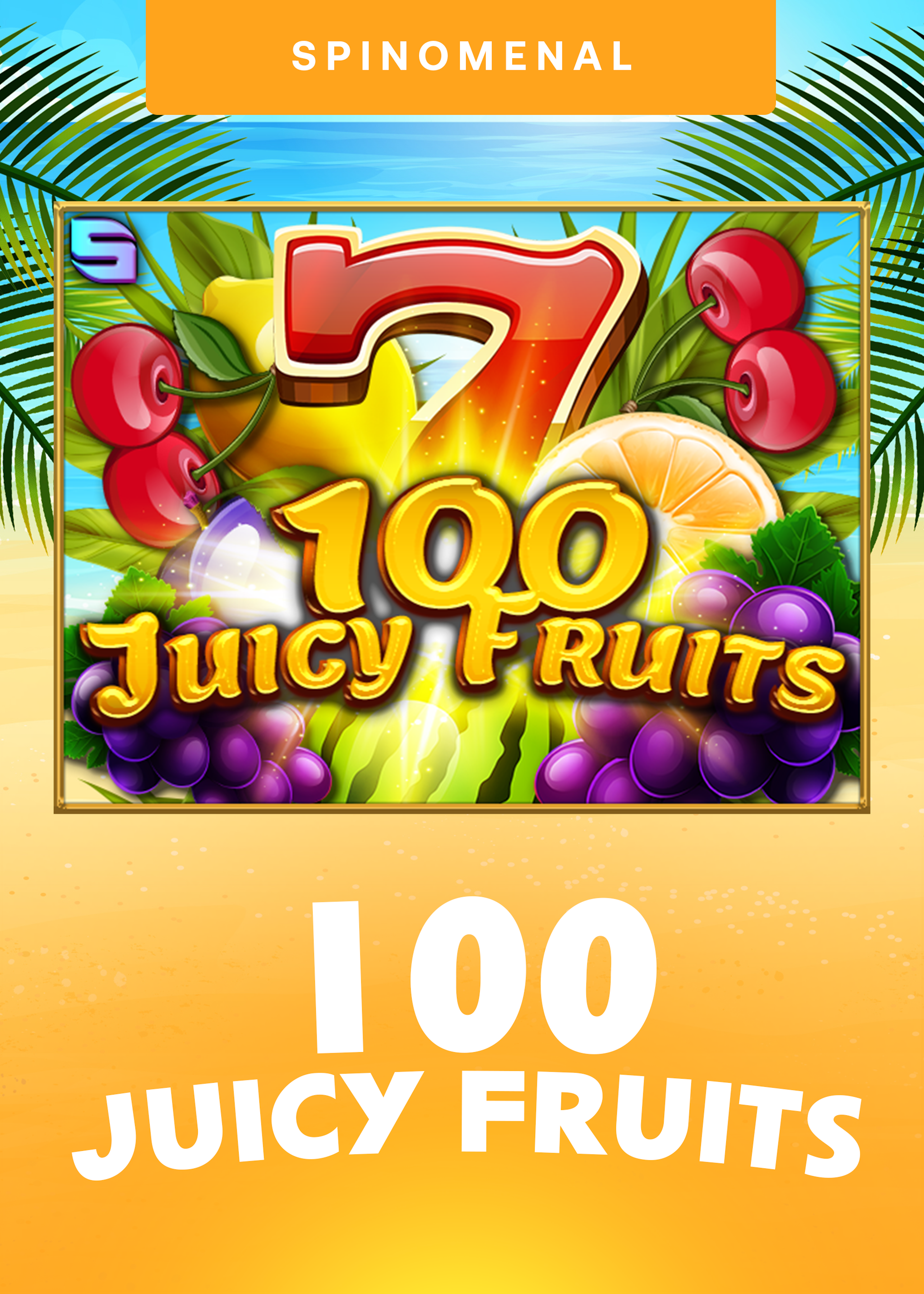 100 Juicy Fruits