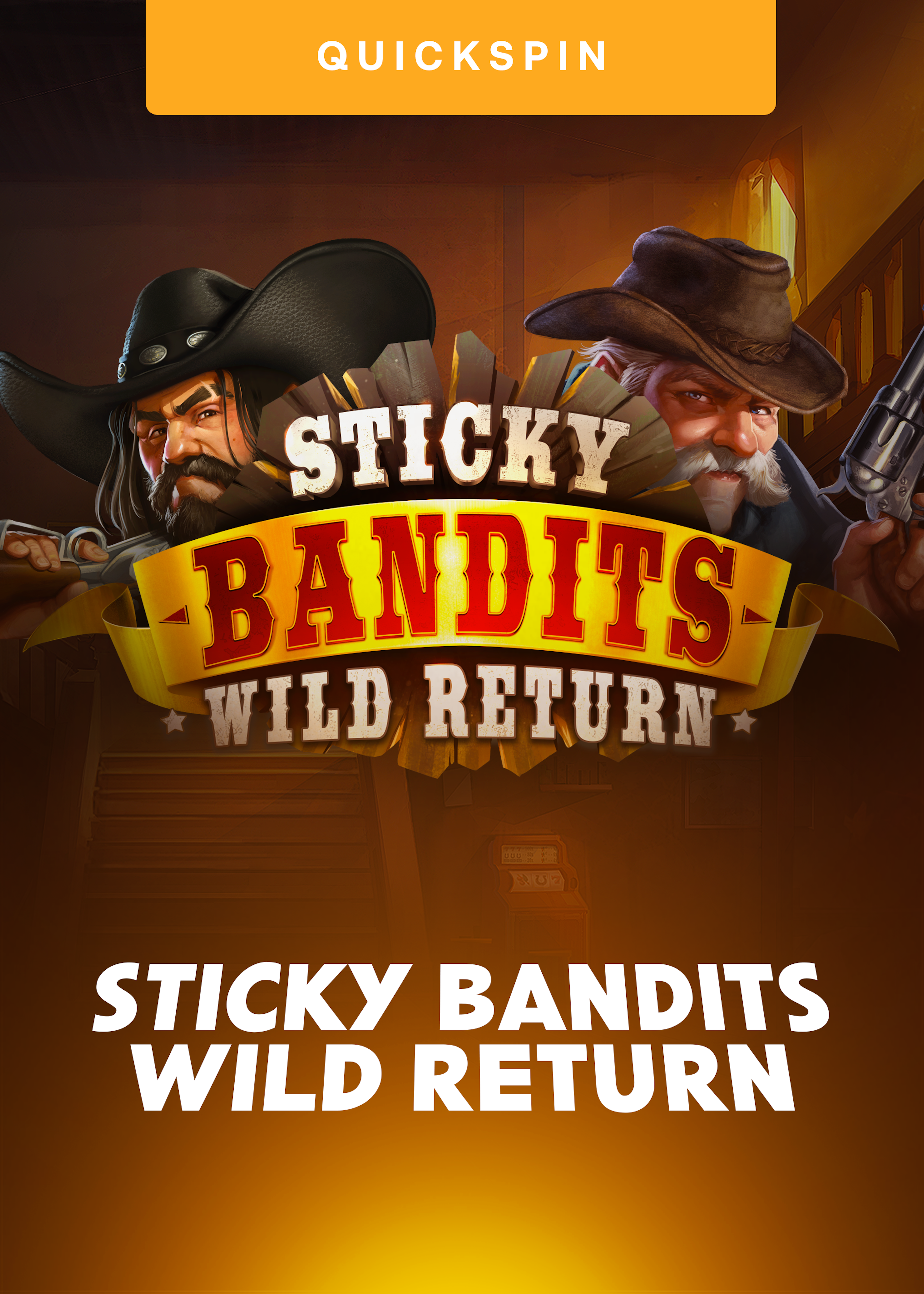 Sticky Bandits: Wild Return