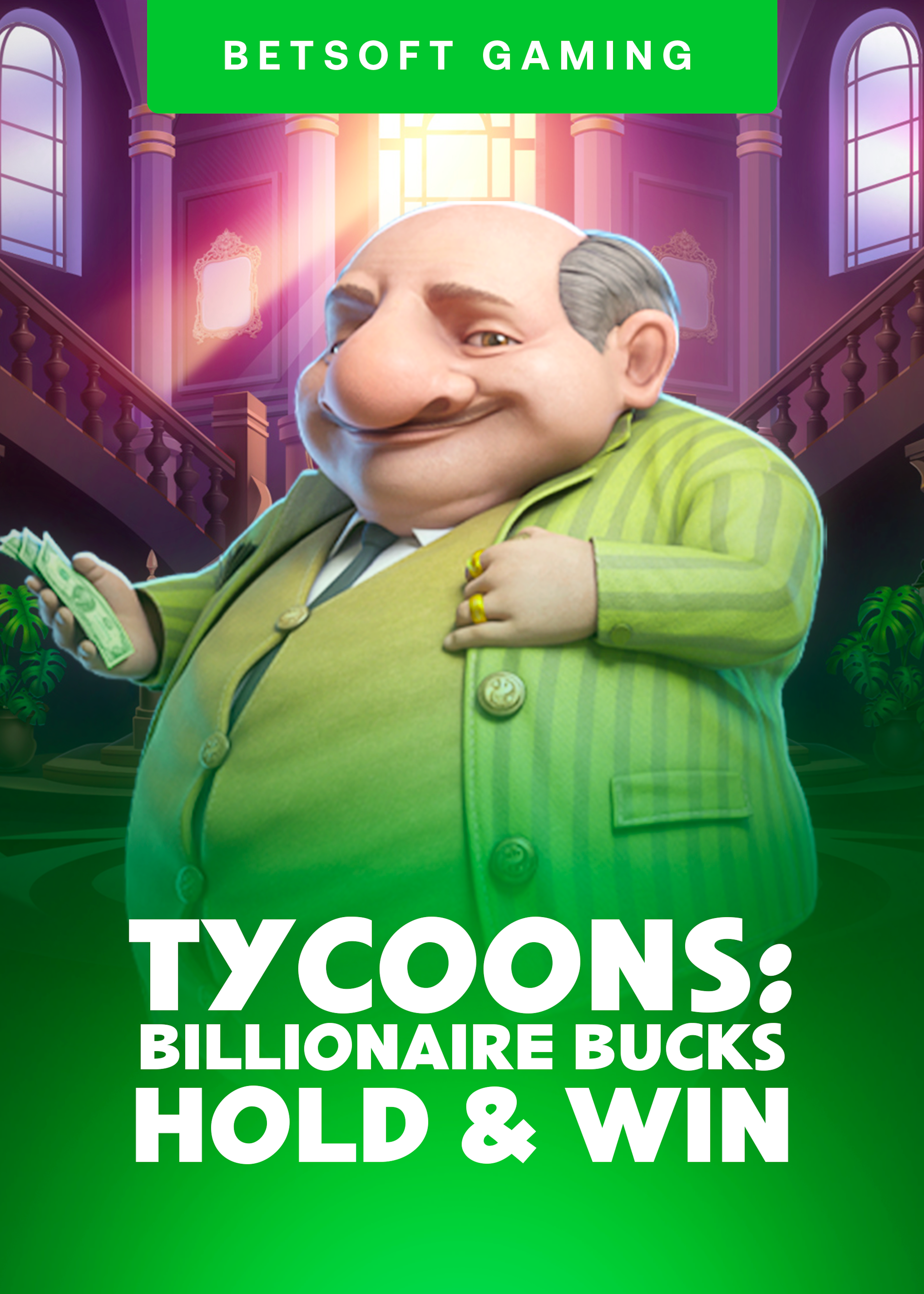 Tycoons: Billionaire Bucks - Hold & Win