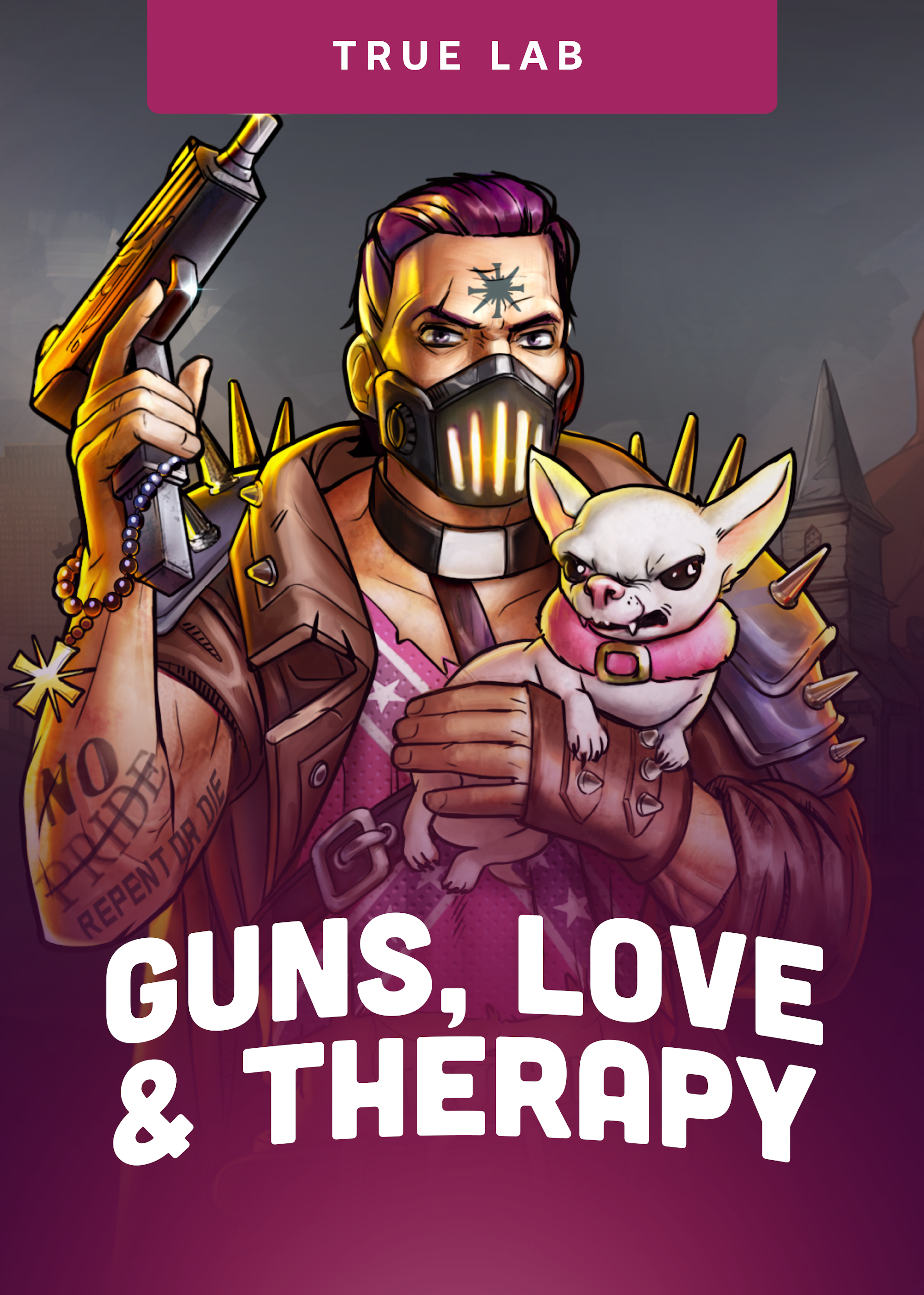 Guns, Love & Therapy