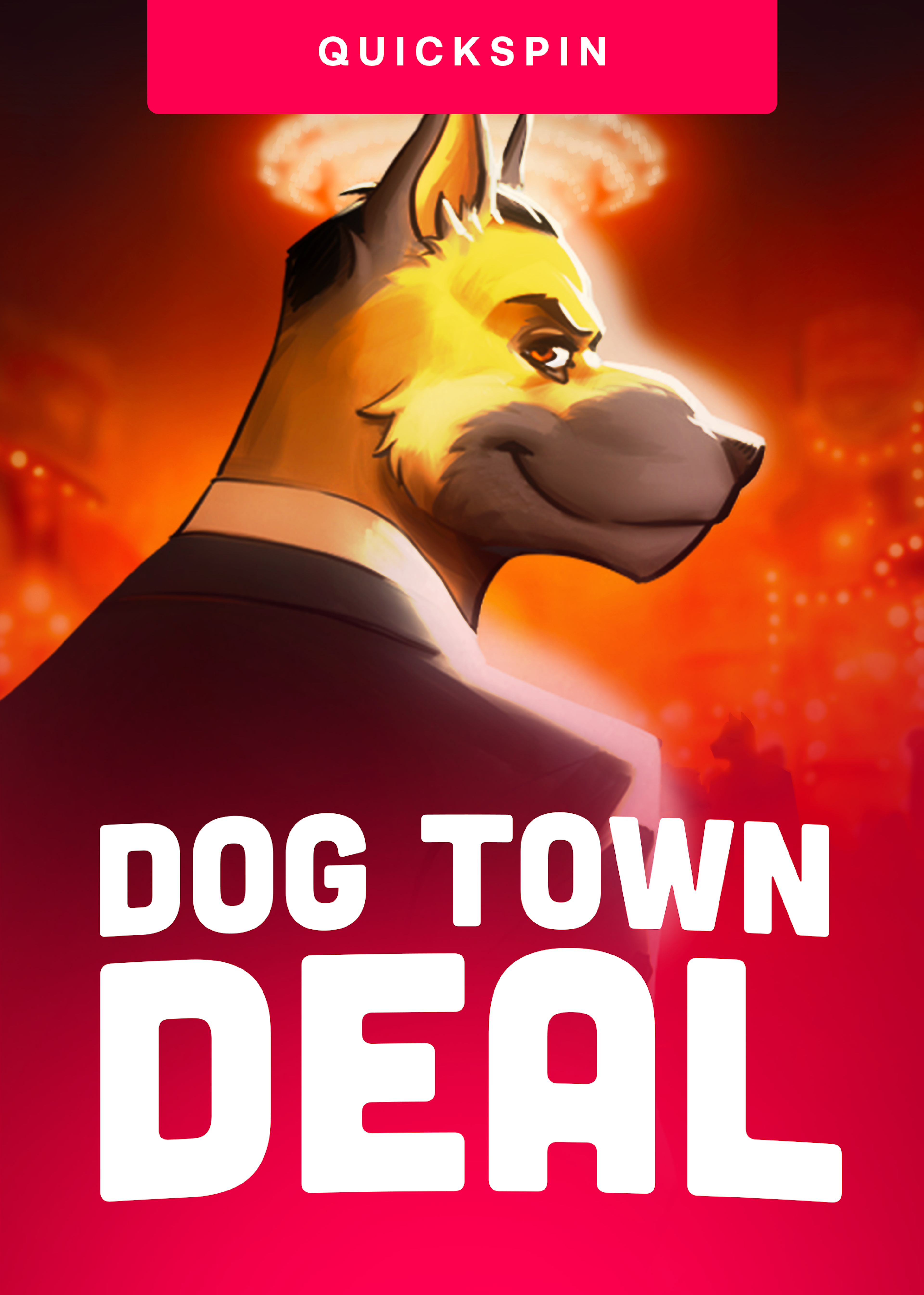 Dog Town Deal